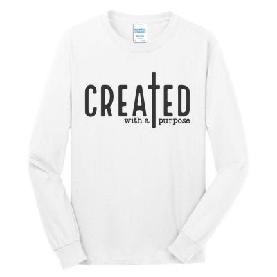 Created With A Purpose Christian Tall Long Sleeve T-Shirt