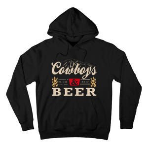 Cowboys Western And Beer Cowboy Lovers Tall Hoodie