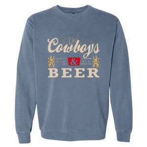 Cowboys Western And Beer Cowboy Lovers Garment-Dyed Sweatshirt