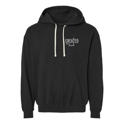Created With A Purpose Christian Faith Jesus Embroidered Embroidered Garment-Dyed Fleece Hoodie
