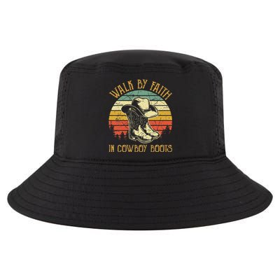 Christian Walk By Faith In Cowboy Boots Cowgirl Western Cool Comfort Performance Bucket Hat