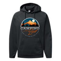 Camping Without Beer Is Just Sitting In The Woods Performance Fleece Hoodie