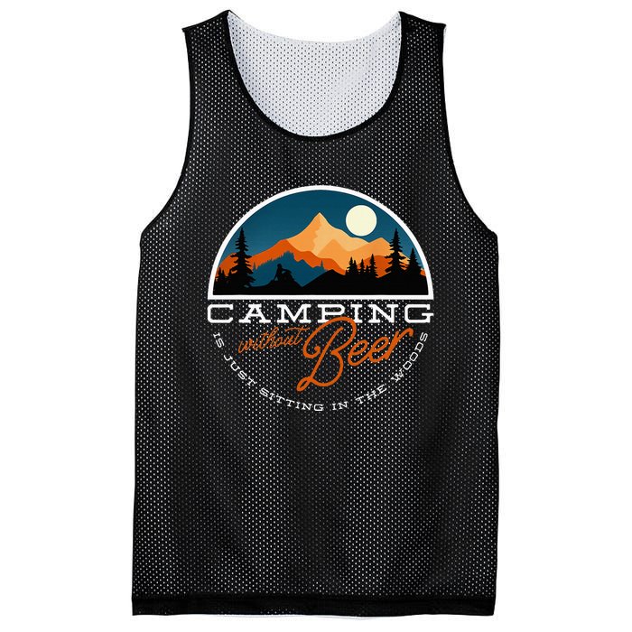 Camping Without Beer Is Just Sitting In The Woods Mesh Reversible Basketball Jersey Tank