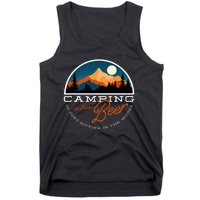 Camping Without Beer Is Just Sitting In The Woods Tank Top