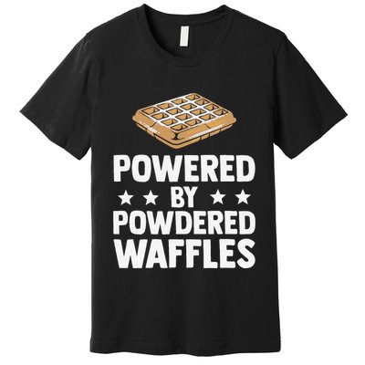 Cool Waffle Breakfast Snack Powered By Powdered Waffles Premium T-Shirt