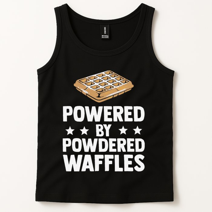 Cool Waffle Breakfast Snack Powered By Powdered Waffles Tank Top