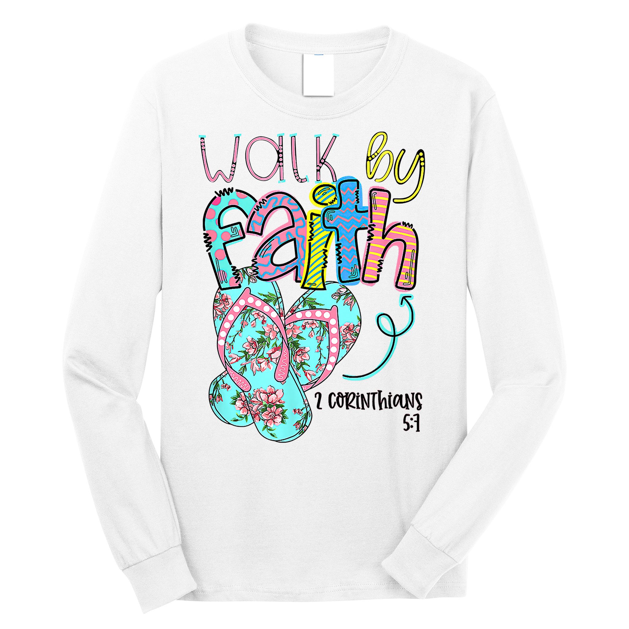 Christian Walk By Faith Flip Flops Summer Long Sleeve Shirt