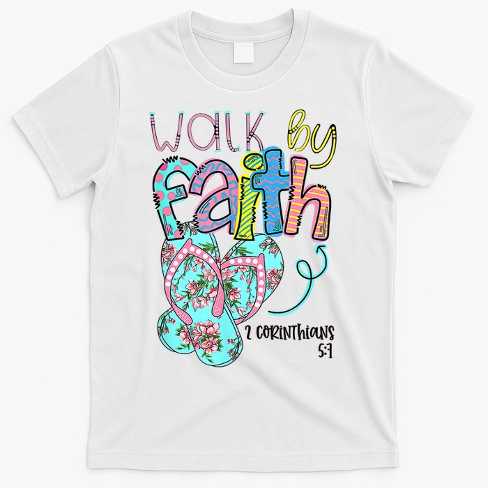 Christian Walk By Faith Flip Flops Summer T-Shirt