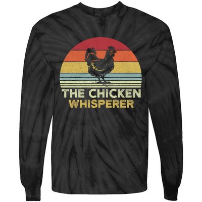 Chicken Whisperer Backyard Chicken Lover Farmer Tie-Dye Long Sleeve Shirt