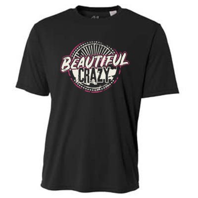 Crazy Wo Beautiful Country Music Girl Design Idea Cooling Performance Crew T-Shirt