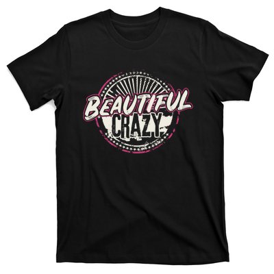 Crazy Wo Beautiful Country Music Girl Design Idea T-Shirt