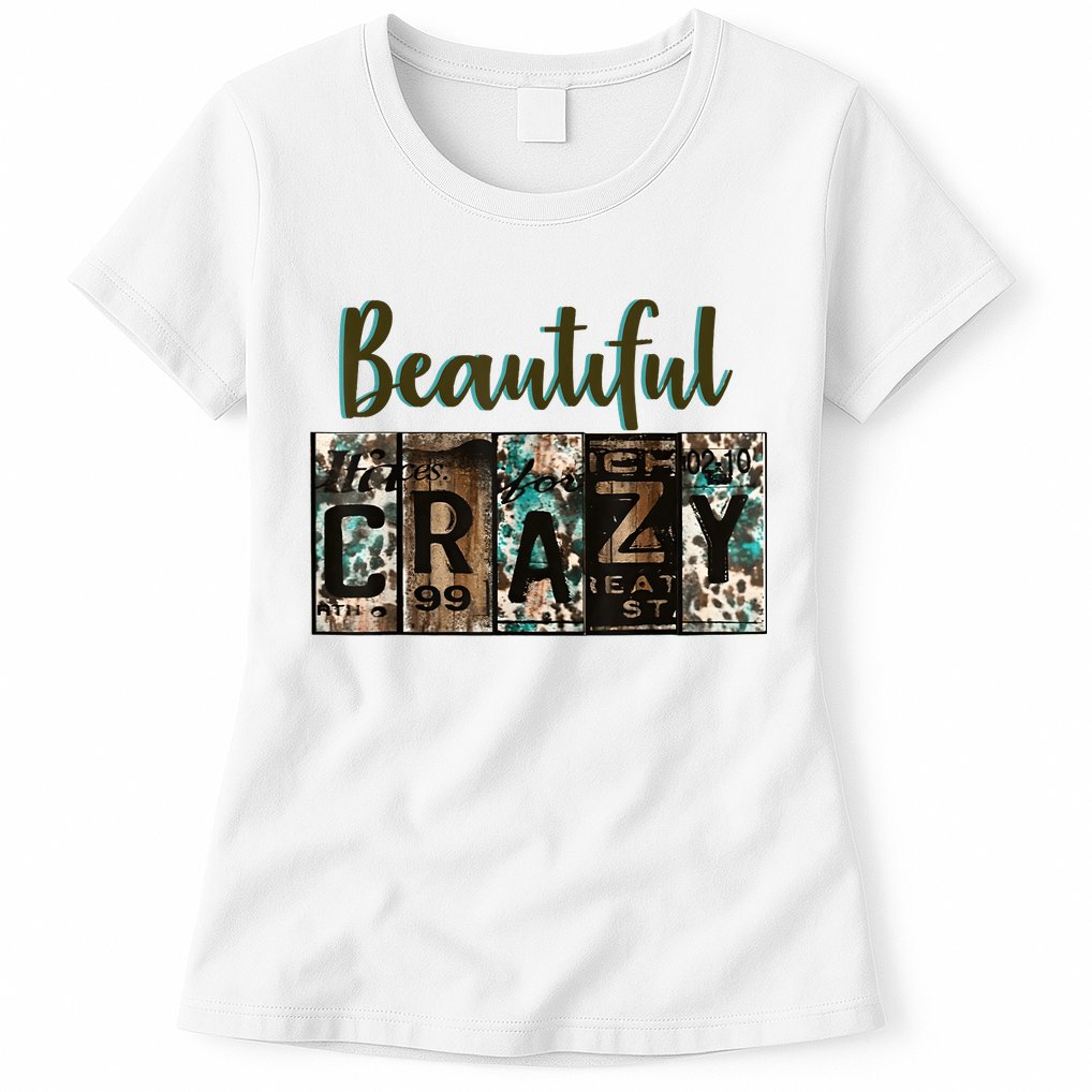Crazy Women Beautiful Country Music Girl Western Bleached Womens T-Shirt