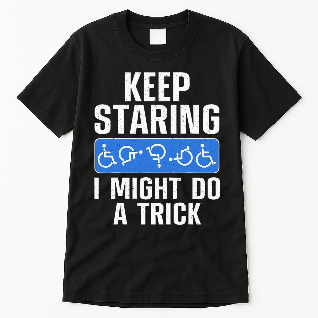 Cool Wheelchair Bound Art Cripple Handicapped Tall T-Shirt
