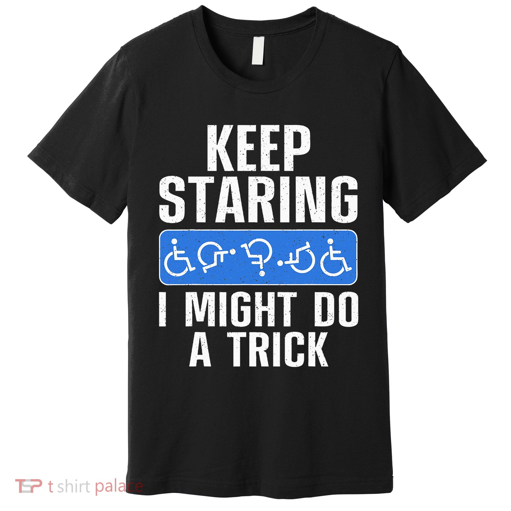Cool Wheelchair Bound Art Cripple Handicapped Premium T-Shirt