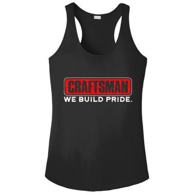 Craftsman We Build Pride Craftsman Ladies PosiCharge Competitor Racerback Tank