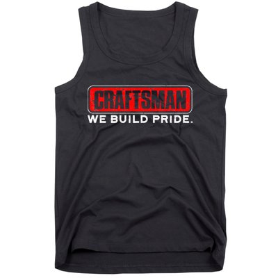 Craftsman We Build Pride Craftsman Tank Top