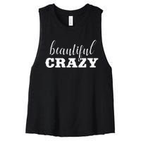 Crazy Women Beautiful Country Music Girl Design Idea Women's Racerback Cropped Tank