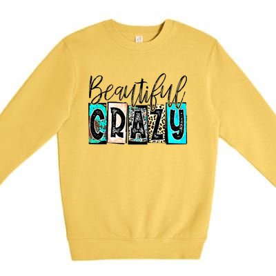 Crazy Women Beautiful Country Music Girl Western Leopard Premium Crewneck Sweatshirt