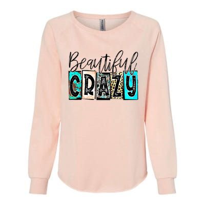 Crazy Women Beautiful Country Music Girl Western Leopard Womens California Wash Sweatshirt