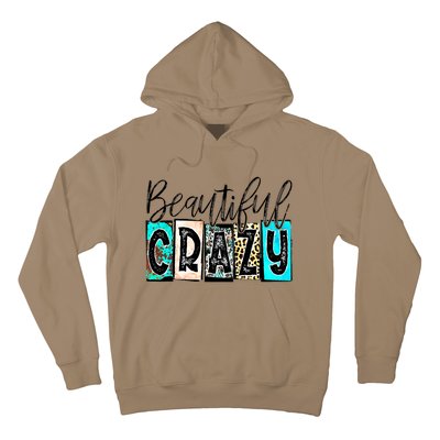 Crazy Women Beautiful Country Music Girl Western Leopard Hoodie