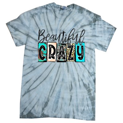 Crazy Women Beautiful Country Music Girl Western Leopard Tie-Dye T-Shirt