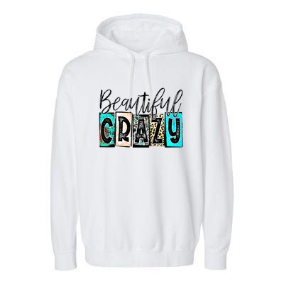 Crazy Women Beautiful Country Music Girl Western Leopard Garment-Dyed Fleece Hoodie