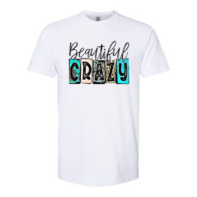 Crazy Women Beautiful Country Music Girl Western Leopard Softstyle CVC T-Shirt