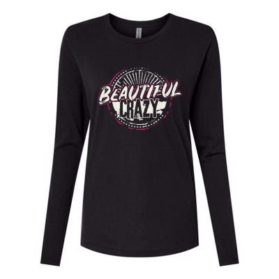 Crazy Women Beautiful Country Music Womens Cotton Relaxed Long Sleeve T-Shirt