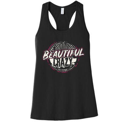 Crazy Women Beautiful Country Music Women's Racerback Tank