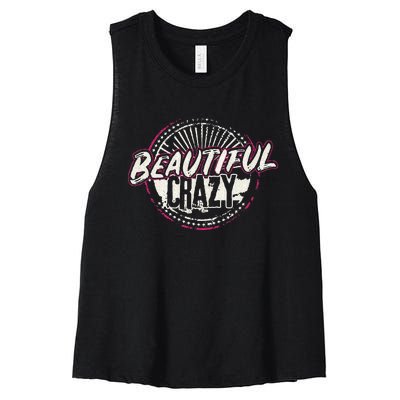 Crazy Women Beautiful Country Music Women's Racerback Cropped Tank