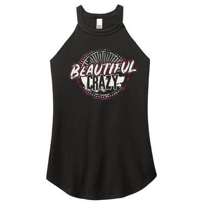 Crazy Women Beautiful Country Music Women’s Perfect Tri Rocker Tank