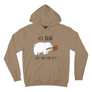 Cn We Bare Bears Ice Bear Will Take Care Of It Hoodie