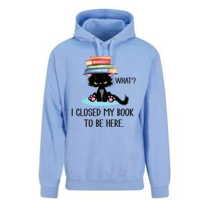 Cat What Cat Books I Closed My Book To Be Here Unisex Surf Hoodie