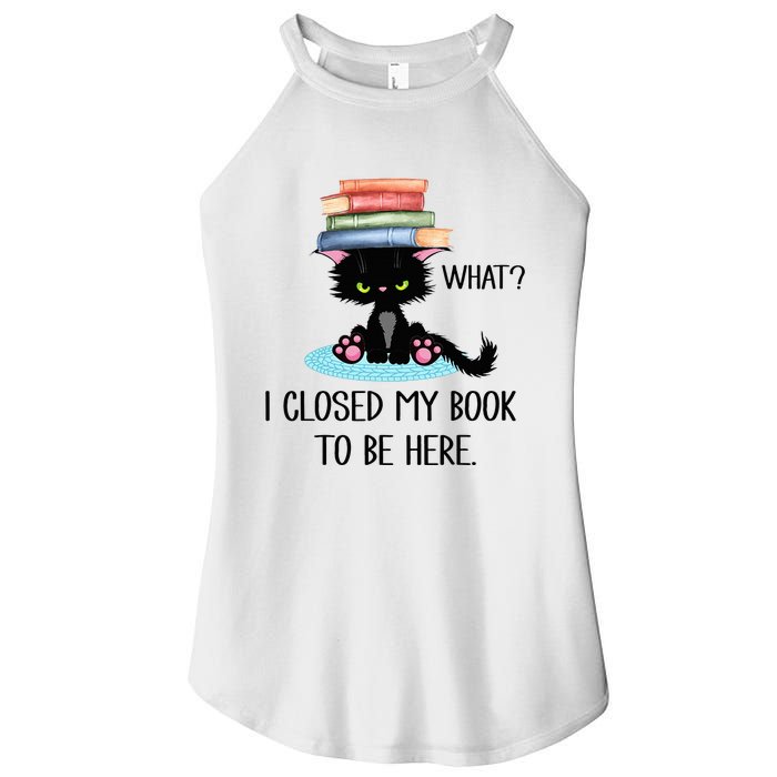 Cat What Cat Books I Closed My Book To Be Here Women's Perfect Tri Rocker Tank