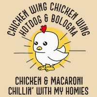 Chicken Wing Chicken Wing Song Lyric Hot Dog Bologna Bag