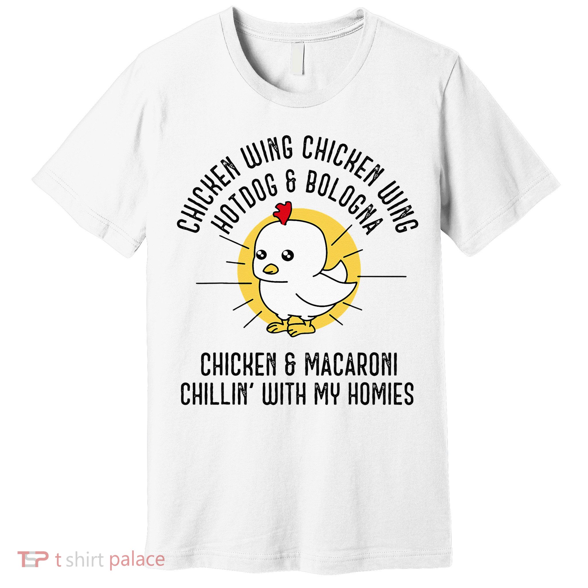 Chicken Wing Chicken Wing Song Lyric Hot Dog Bologna Premium T-Shirt