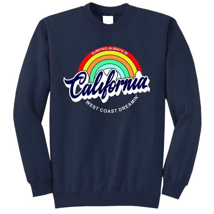 California West Coast Dreamin Retro Rainbow Tall Sweatshirt