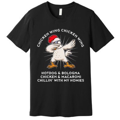 Chicken Wing Chicken Wing Song Lyric Hot Dog Bologna Premium T-Shirt