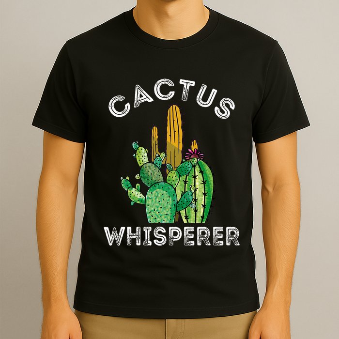 Cactus Whisperer Cacti Gardener Succulent Garden Plants T-Shirt