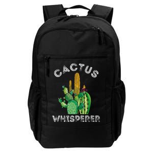 Cactus Whisperer Cacti Gardener Succulent Garden Plants Daily Commute Backpack