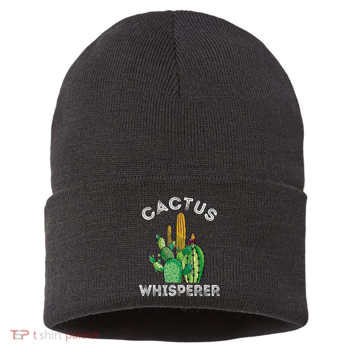 Cactus Whisperer Cacti Gardener Succulent Garden Plants Sustainable Knit Beanie