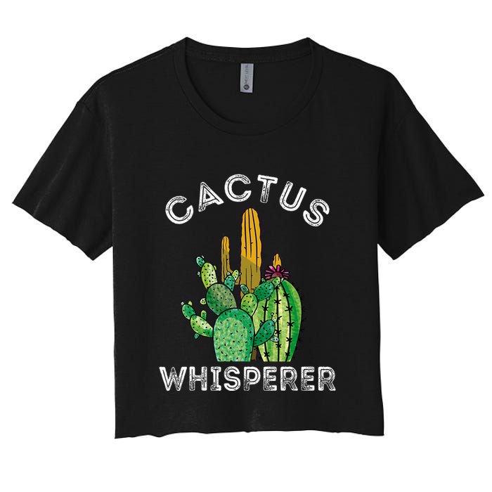 Cactus Whisperer Cacti Gardener Succulent Garden Plants Women's Crop Top Tee