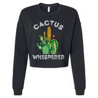 Cactus Whisperer Cacti Gardener Succulent Garden Plants Cropped Pullover Crew