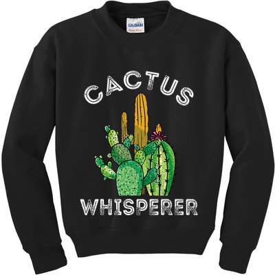 Cactus Whisperer Cacti Gardener Succulent Garden Plants Kids Sweatshirt