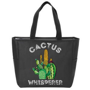 Cactus Whisperer Cacti Gardener Succulent Garden Plants Zip Tote Bag