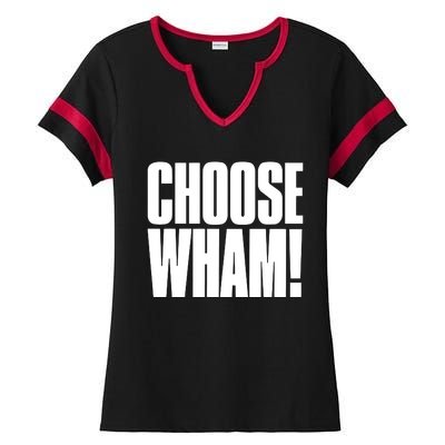 Choose Wham Ladies Halftime Notch Neck Tee