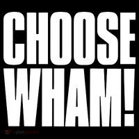 Choose Wham Performance Shirt