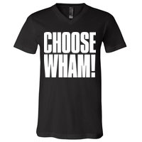 Choose Wham V-Neck T-Shirt