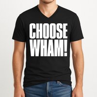 Choose Wham V-Neck T-Shirt