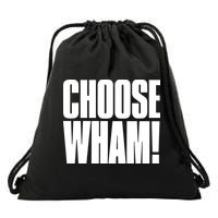 Choose Wham Drawstring Bag